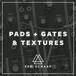 Pads, Gates, & Textures