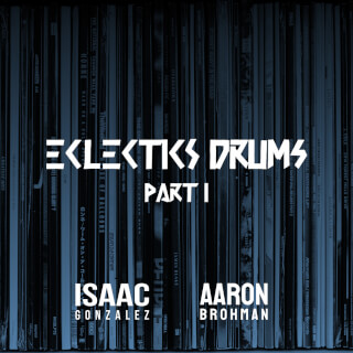 Eclectics Drums Part I