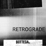 RETROGRADE Bottega