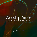 HX Stomp - Worship Amps Sam Wittek
